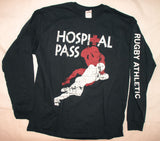 *Hospital Pass Long Sleeve Shirt